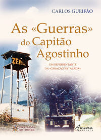  AS GUERRAS DO CAPITÃO AGOSTINHO 