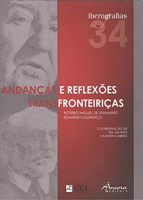  IBEROGRAFIAS 34. ANDANÇAS E REFLEXÕES TRANSFRONTEIRIÇAS 