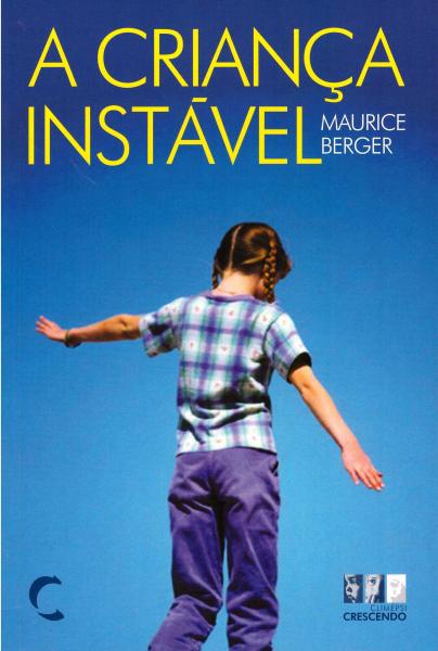  CrianÇa Instável, A 