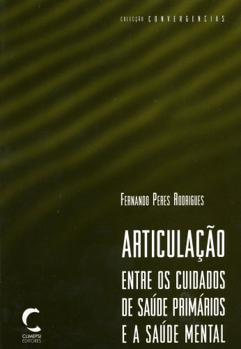  ArticulaÇao entre os Cuidados de Saúde Primários e a Saúde Mental 