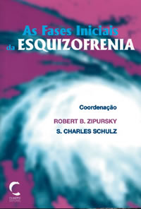  Fases Iniciais da Esquizofrenia, As 