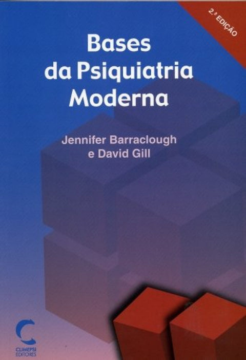  Bases da Psiquiatria Moderna 