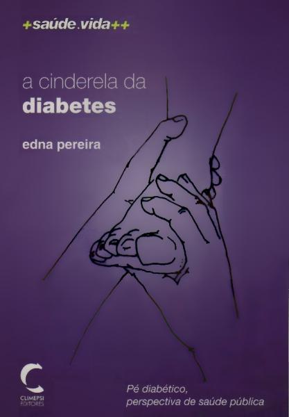  Cinderela da Diabetes, A 