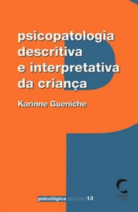  Psicopatologia Descritiva e Interpretativa da CrianÇa 