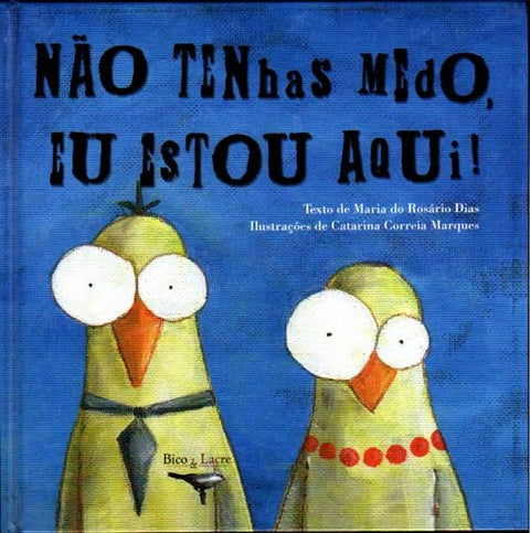  Nao Tenhas Medo, Eu Estou Aqui! 