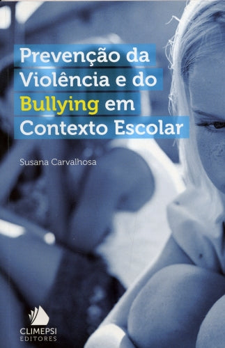  PrevenÇao da Violencia e do Bullying em Contexto Escolar 