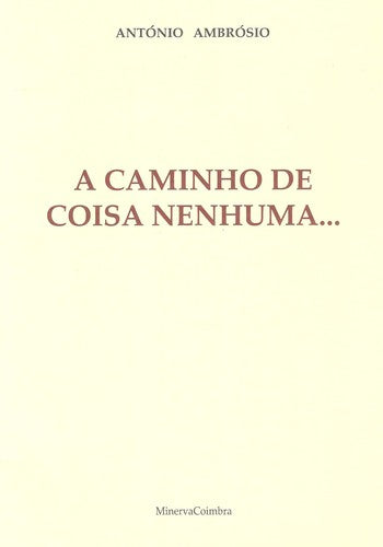  A Caminho de Coisa Nenhuma 