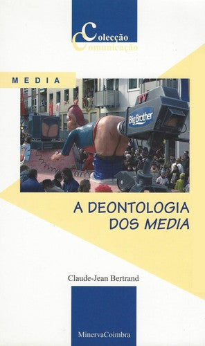  A Deontologia dos Media 