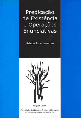  Predicação de Existência e Operações Enunciativas 