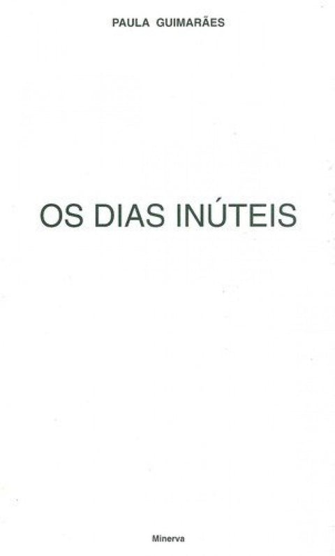  Os Dias Inúteis 
