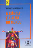  A Ciência e a Alma do Mundo 