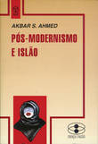 PósModernismo e Islão 
