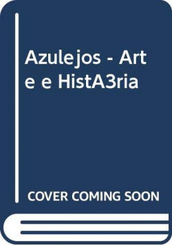  Azulejos - Arte e História 