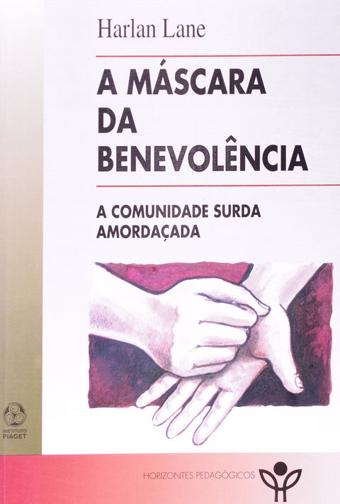  A Máscara da Benevolência 