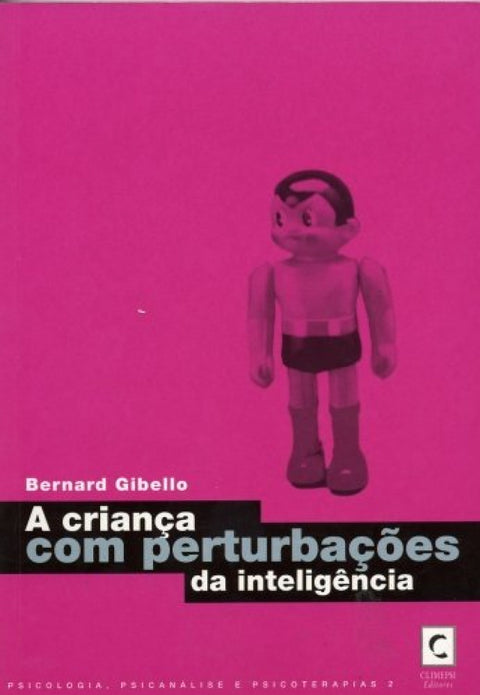  CrianÇa com PerturbaÇoes da Inteligencia, A 