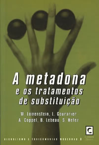  Metadona e os Tratamentos de SubstituiÇao, A 