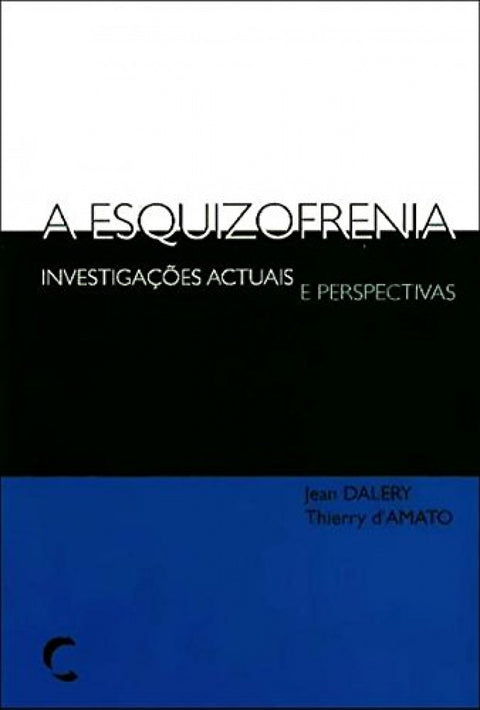  Esquizofrenia, A 