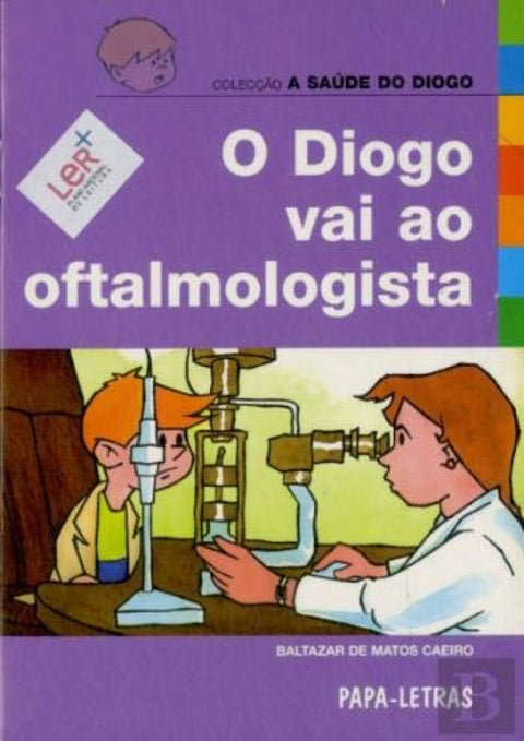  O Diogo Vai Ao Oftalmologista 