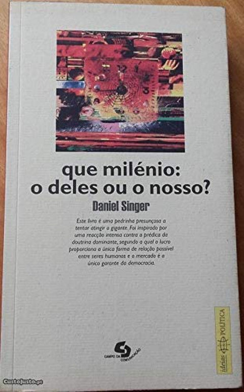 Que milenio:o deles ou o nosso? 