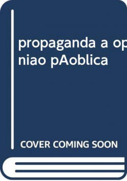  propaganda a opiniao pública 
