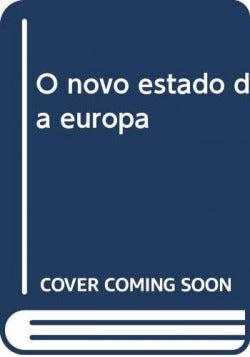  O novo estado da europa 