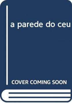  a parede do ceu 