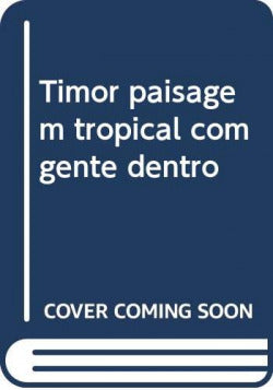  Timor paisagem tropical com gente dentro 