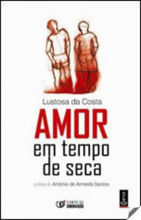  Amor em tempo de seca 