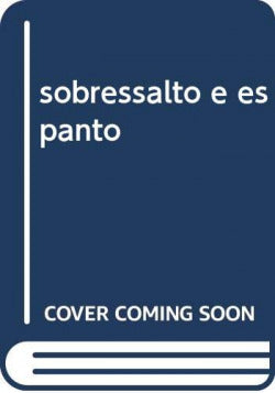  sobressalto e espanto 