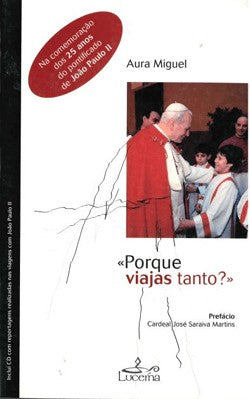  Porque Viajas Tanto 
