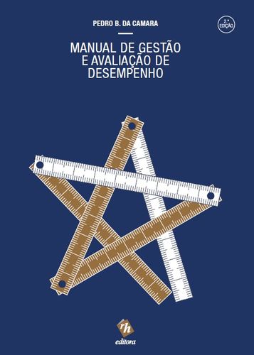  Manual de Gestão e Avaliação de Desempenho (2 ª edição) 