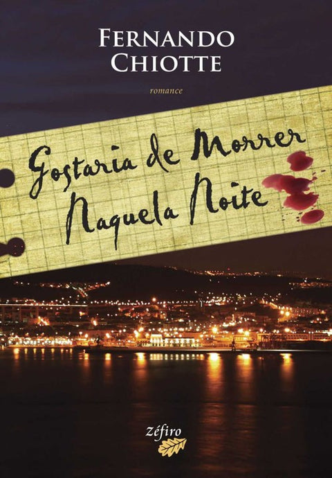  GOSTARIA DE MORRER NAQUELA NOITE 
