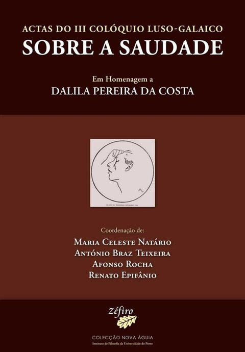  ACTAS DO III COLÓQUIO LUSO-GALAICO SOBRE A SAUDADE 
