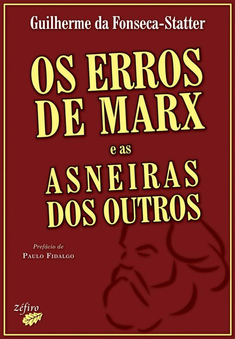  OS ERROS DE MARX E AS ASNEIRAS DOS OUTROS 