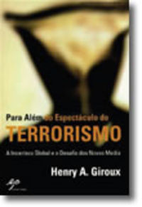  Para Além do Espectáculo do Terrorismo 