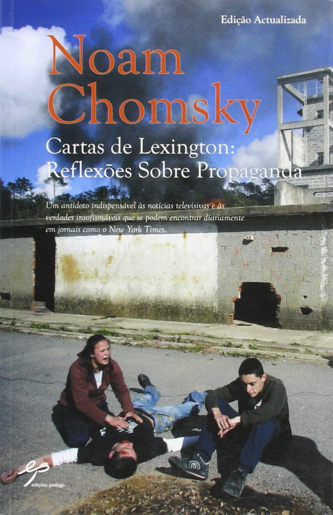  Cartas de Lexington: Reflexões Sobre Propaganda 