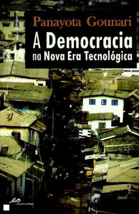  A Democracia na Nova Era Tecnológica 