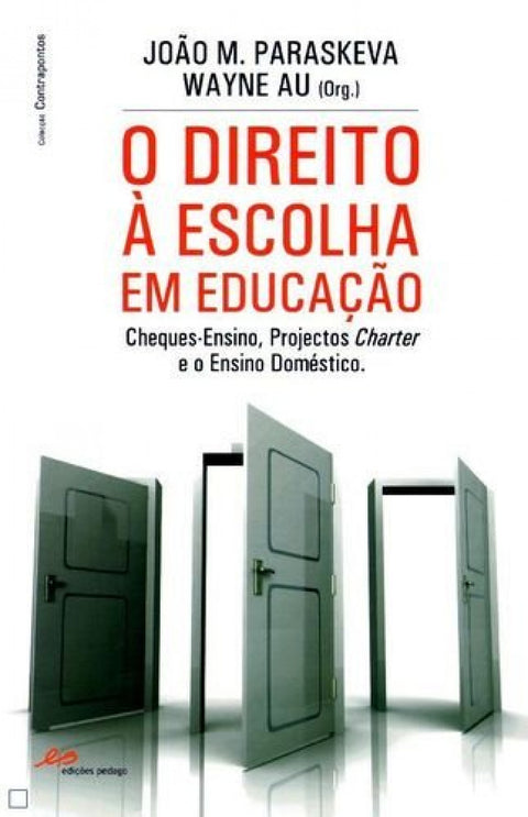  O Direito à Escolha em Educação 
