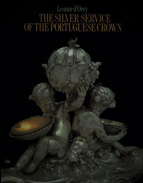  the silver service of the portuguese crown 