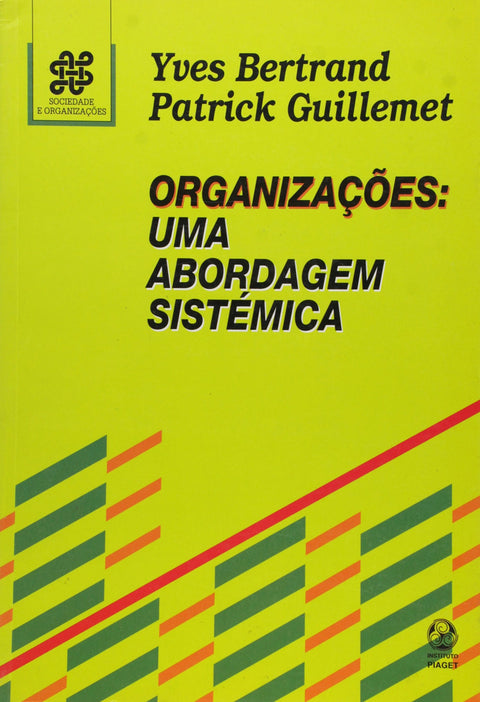  Organizações: Uma Abordagem Sistémica 