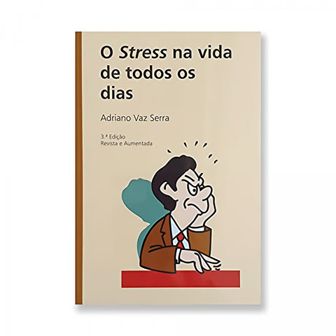  O stress na vida de todos os dias 