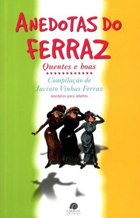  (PORT).ANEDOTAS DO FERRAZ 