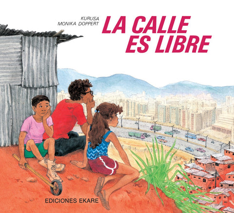  LA CALLE ES LIBRE 