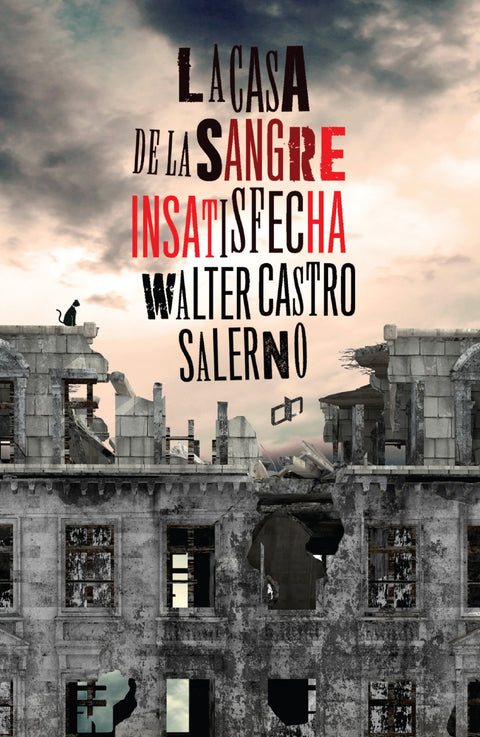  LA CASA DE LA SANGRE INSATISFECHA 