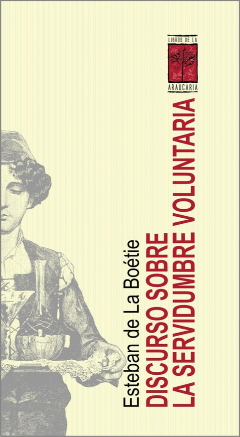  Discurso sobre servidumbre voluntaria 