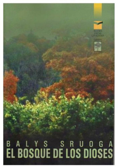  EL BOSQUE DE LOS DIOSES 