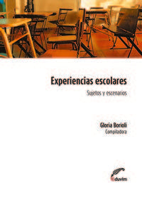  EXPERIENCIAS ESCOLARES. SUJETOS Y TERRITORIOS 