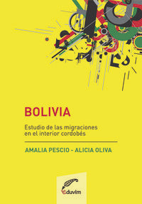  BOLIVIA. ESTUDIOS DE LAS MIGRACIONES EN EL INTERIOR CORDOBE 