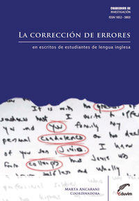  LA CORRECCION DE ERRORES. EN ESCRITOS DE ESTUDIANTES DE LEN 