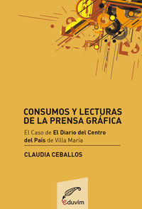  CONSUMOS Y LECTURAS DE LA PRENSA GRAFICA. EL CASO EL DIARIO 